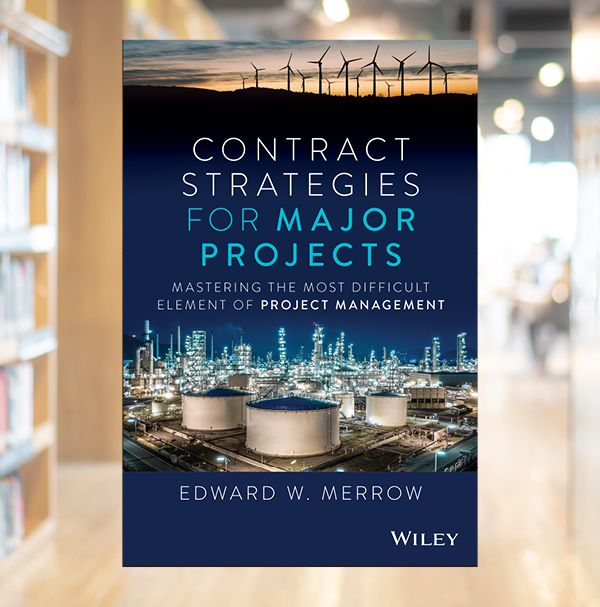 Cover of Contract Strategies by IPA President and CEO Edward Merrow.